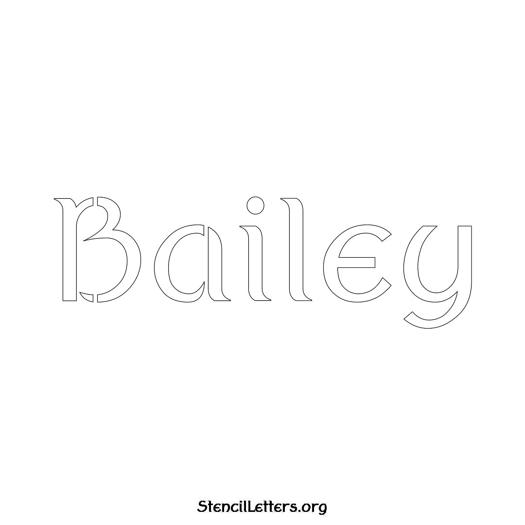 Bailey name stencil in Ancient Lettering