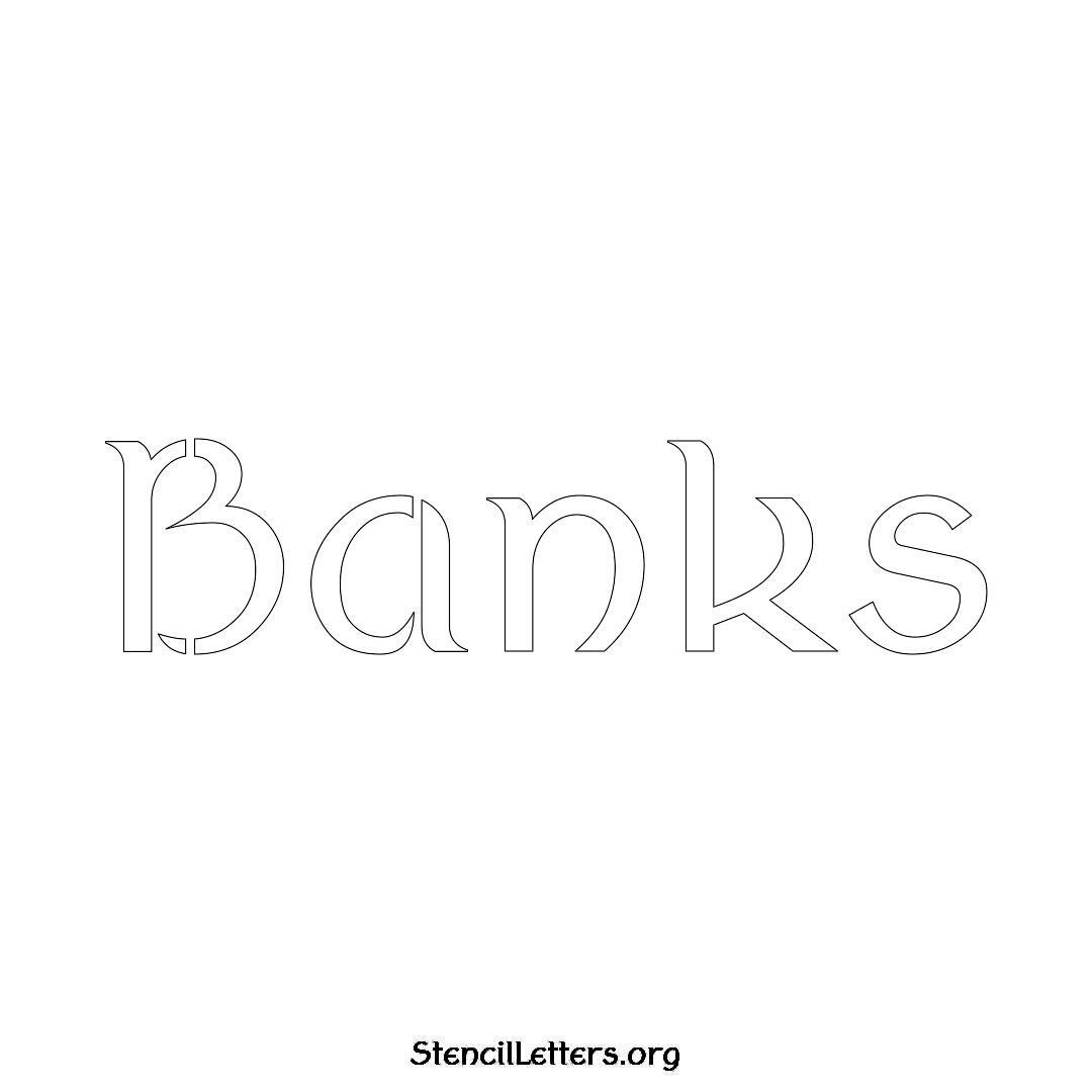 Banks name stencil in Ancient Lettering