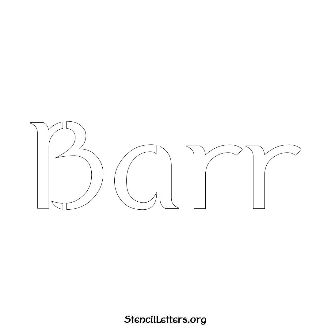 Barr name stencil in Ancient Lettering