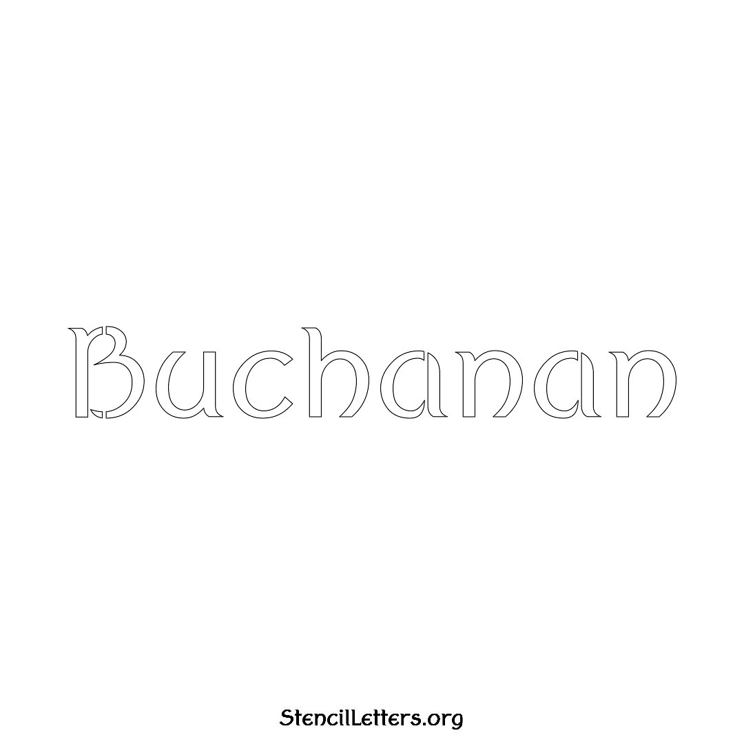 Buchanan name stencil in Ancient Lettering