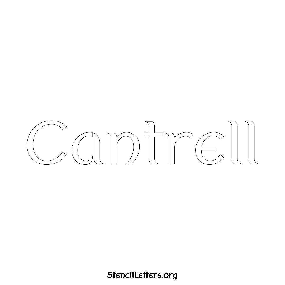 Cantrell name stencil in Ancient Lettering