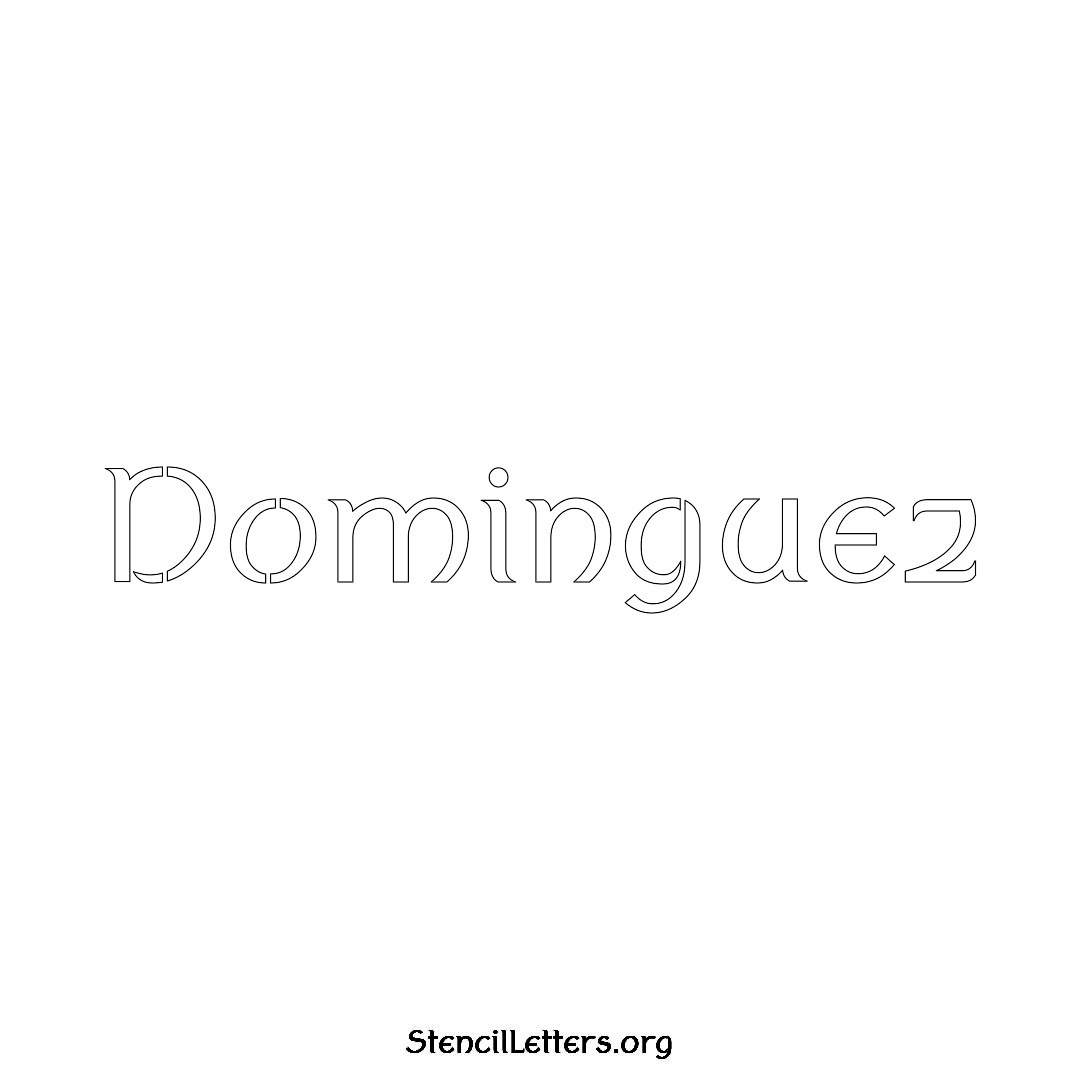 Dominguez Free Printable Family Name Stencils with 6 Unique Typography ...