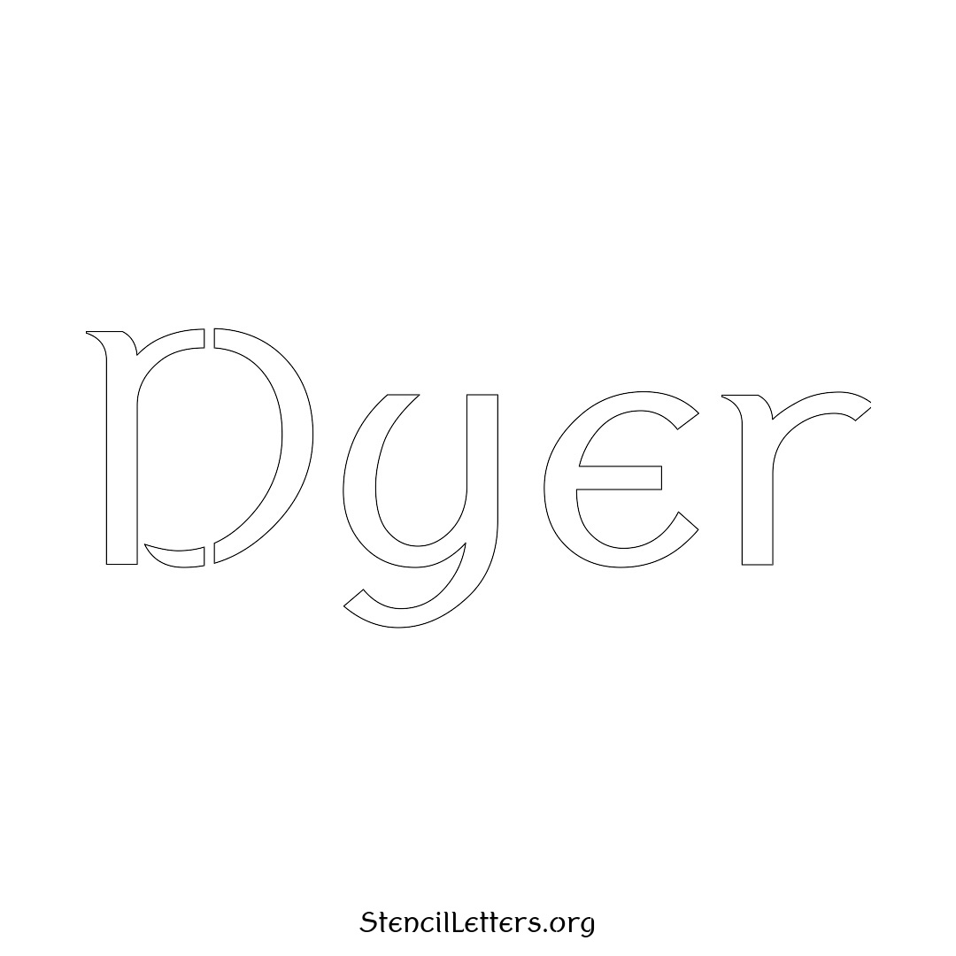 Dyer name stencil in Ancient Lettering