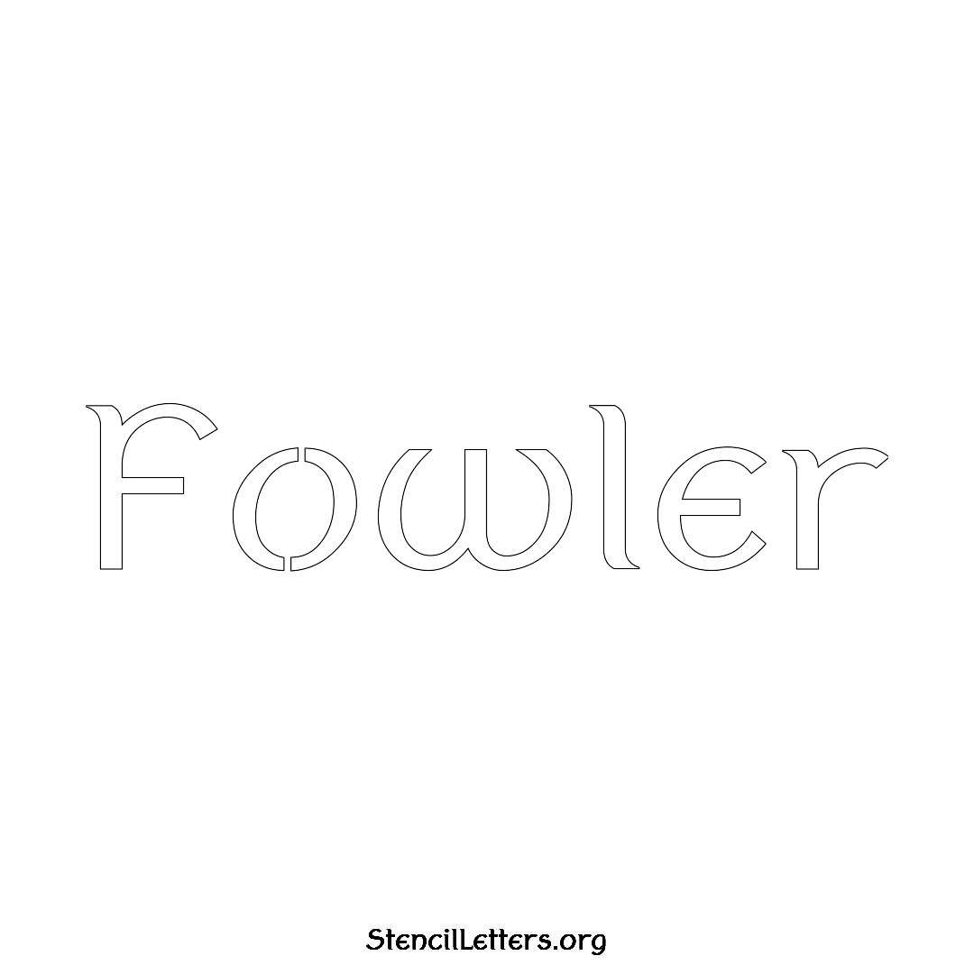 Fowler name stencil in Ancient Lettering