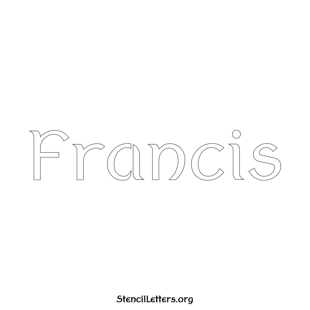 Francis name stencil in Ancient Lettering