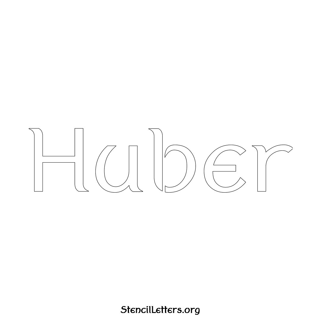 Huber name stencil in Ancient Lettering