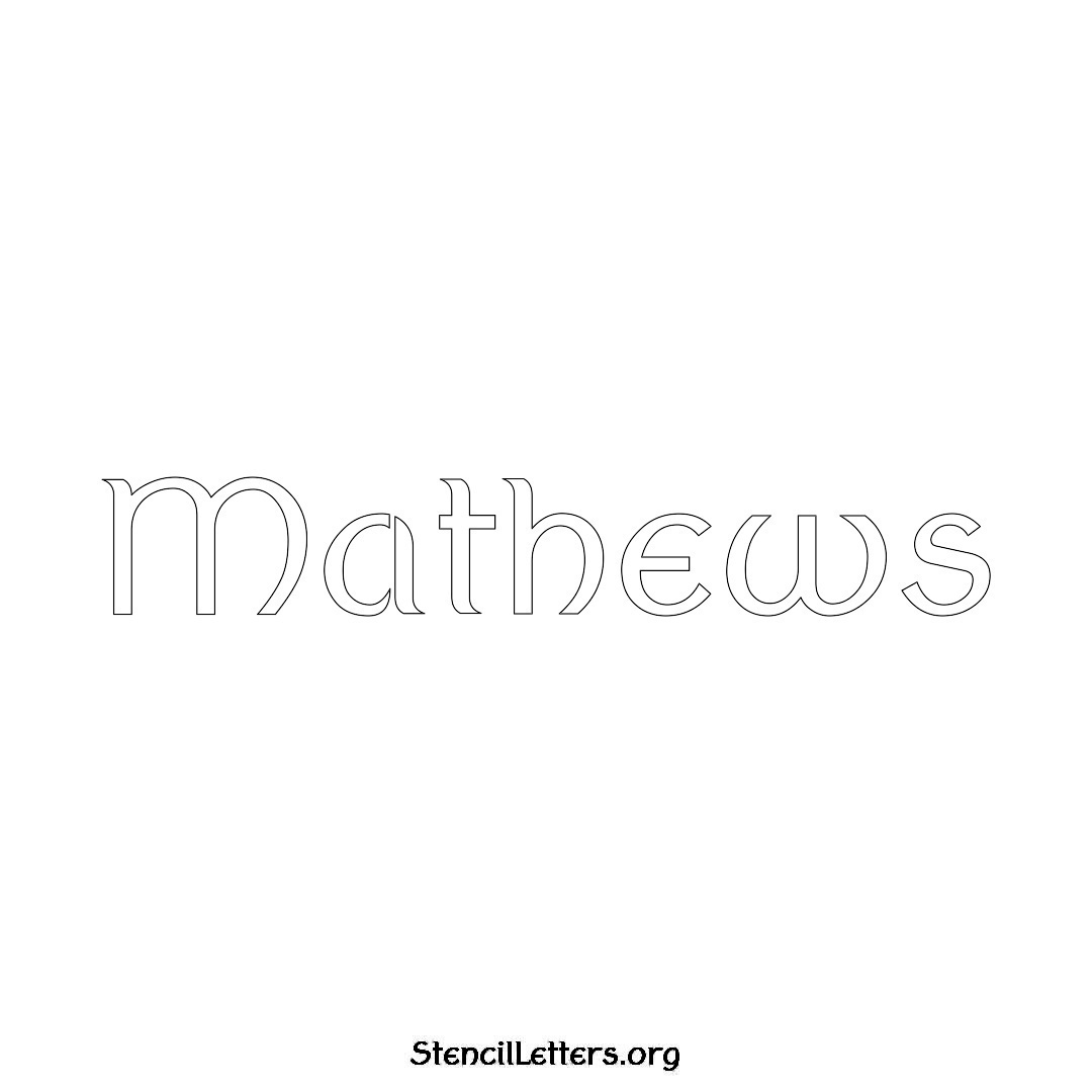Mathews name stencil in Ancient Lettering