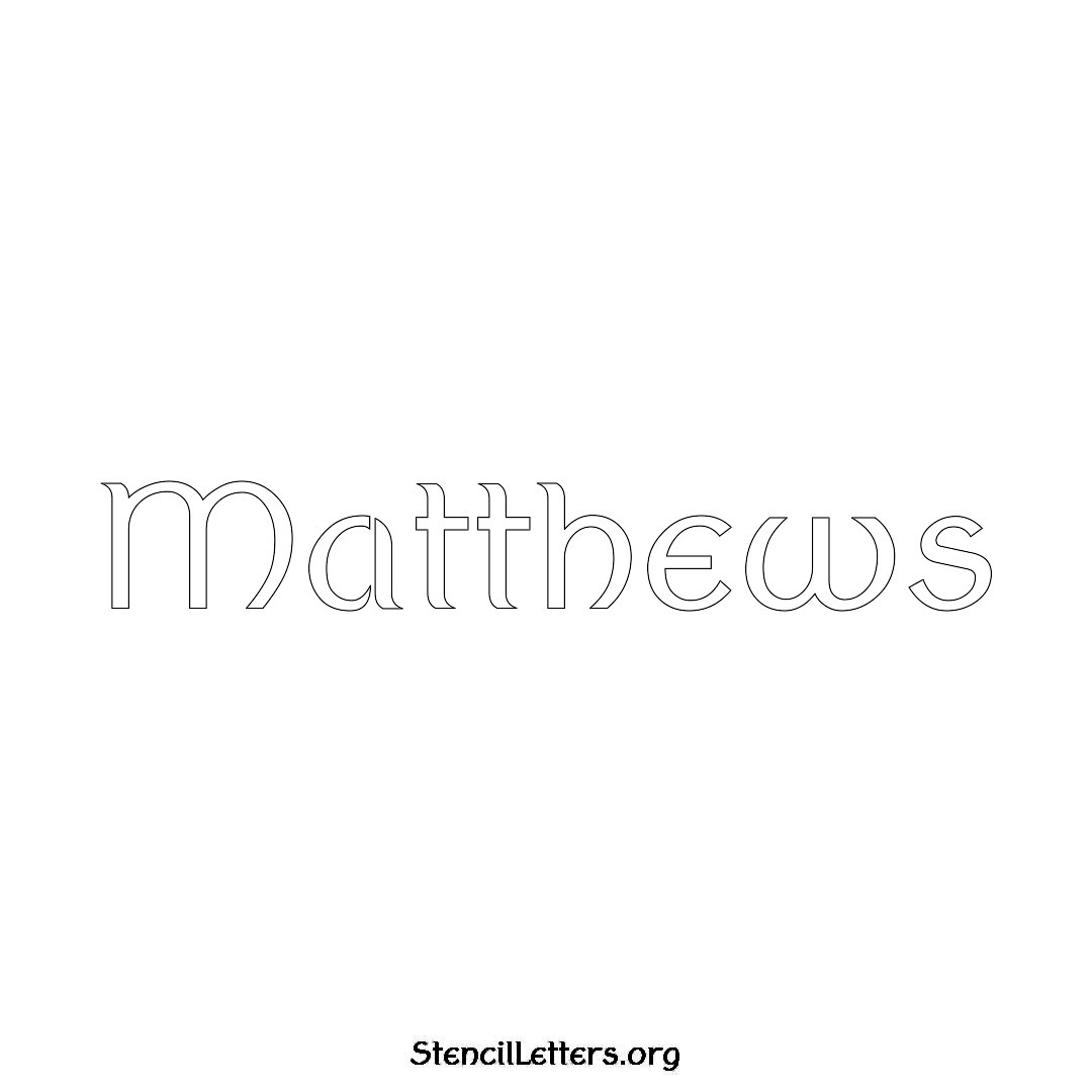 Matthews name stencil in Ancient Lettering