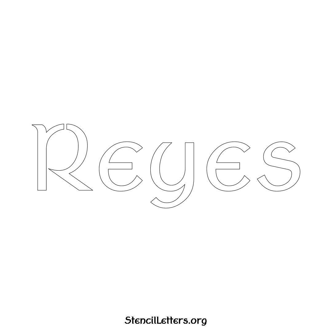 Reyes name stencil in Ancient Lettering
