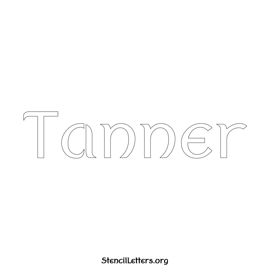 Tanner name stencil in Ancient Lettering