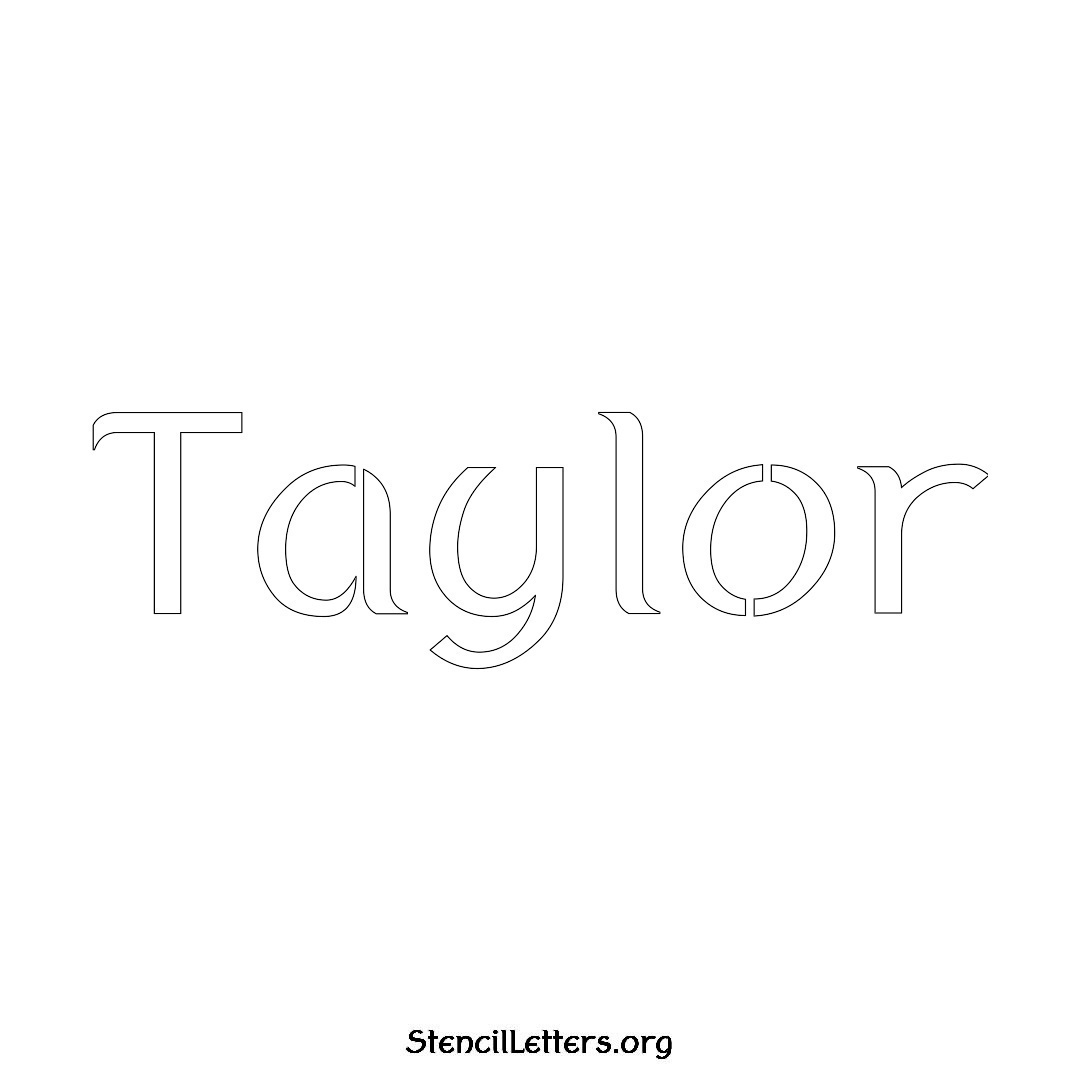 Taylor name stencil in Ancient Lettering