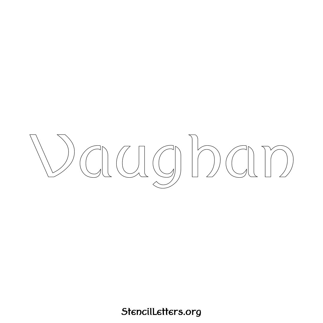 Vaughan name stencil in Ancient Lettering