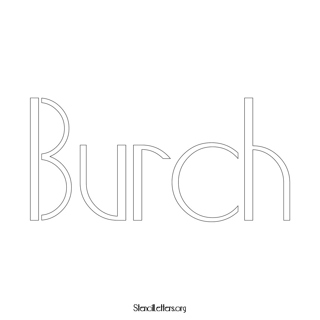 Burch name stencil in Art Deco Lettering