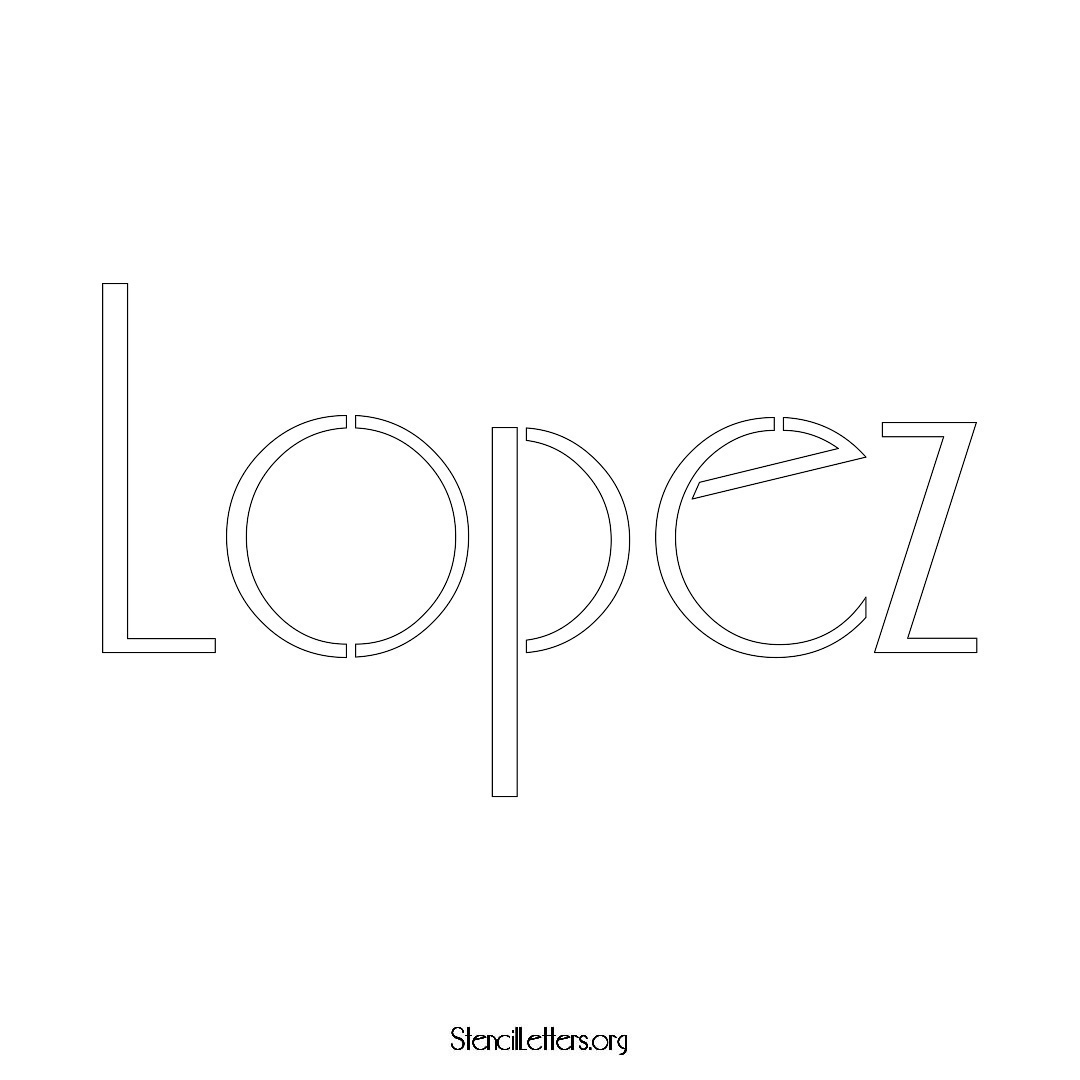 Lopez name stencil in Art Deco Lettering