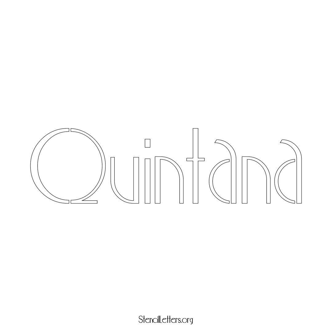 Quintana name stencil in Art Deco Lettering