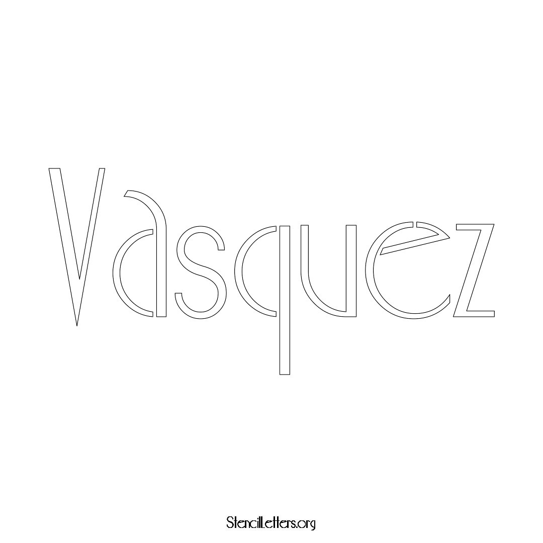 Vasquez name stencil in Art Deco Lettering