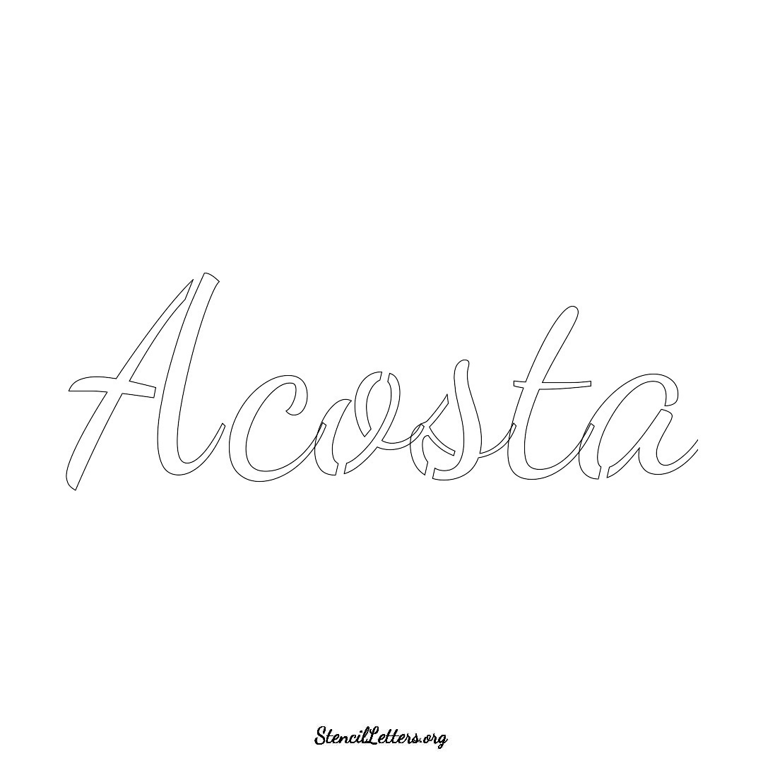 Acosta name stencil in Cursive Script Lettering