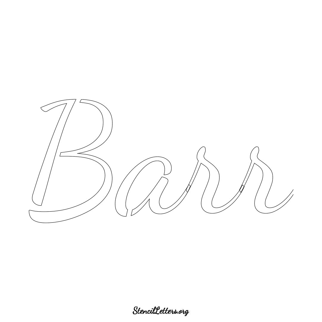 Barr name stencil in Cursive Script Lettering