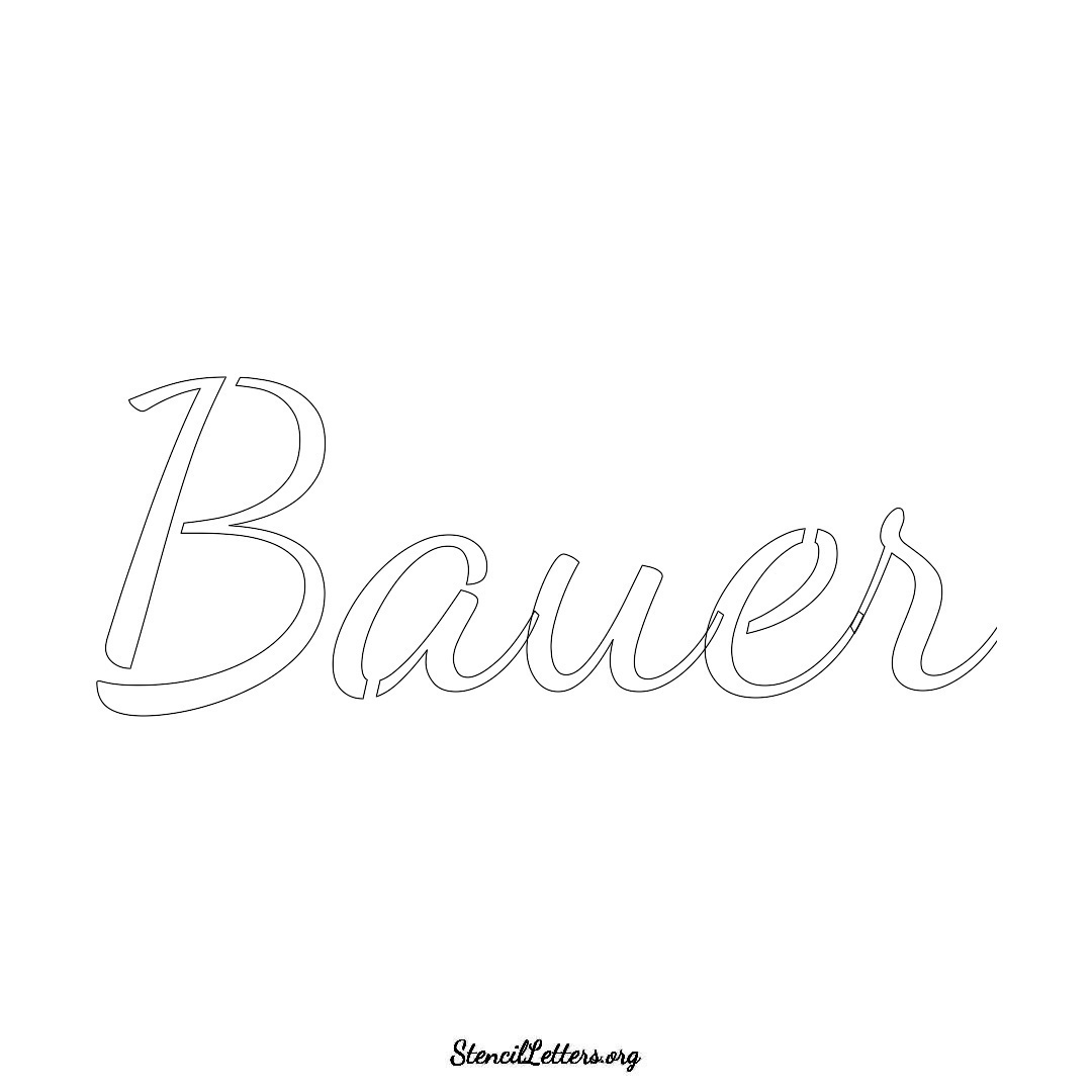 Bauer name stencil in Cursive Script Lettering