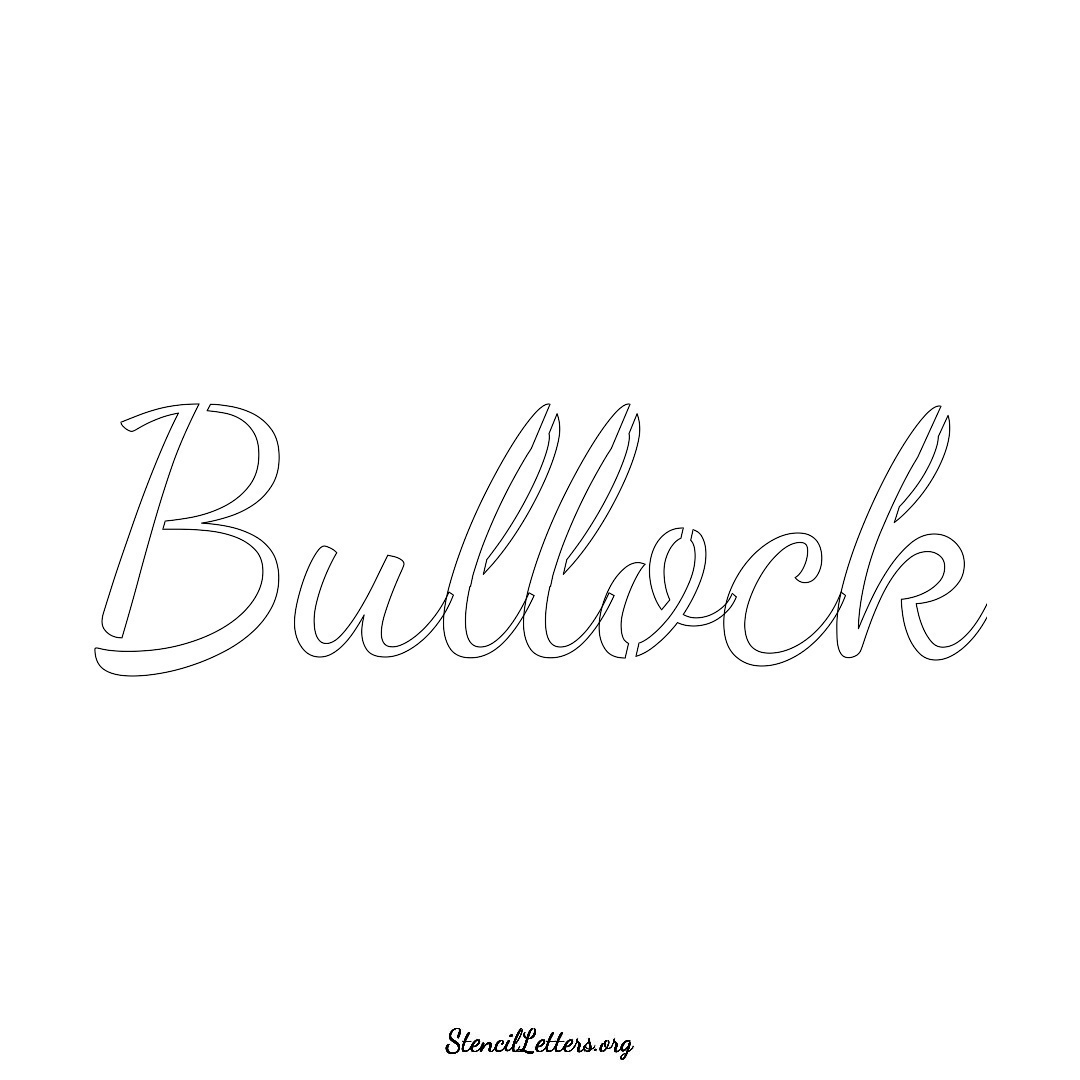 Bullock name stencil in Cursive Script Lettering