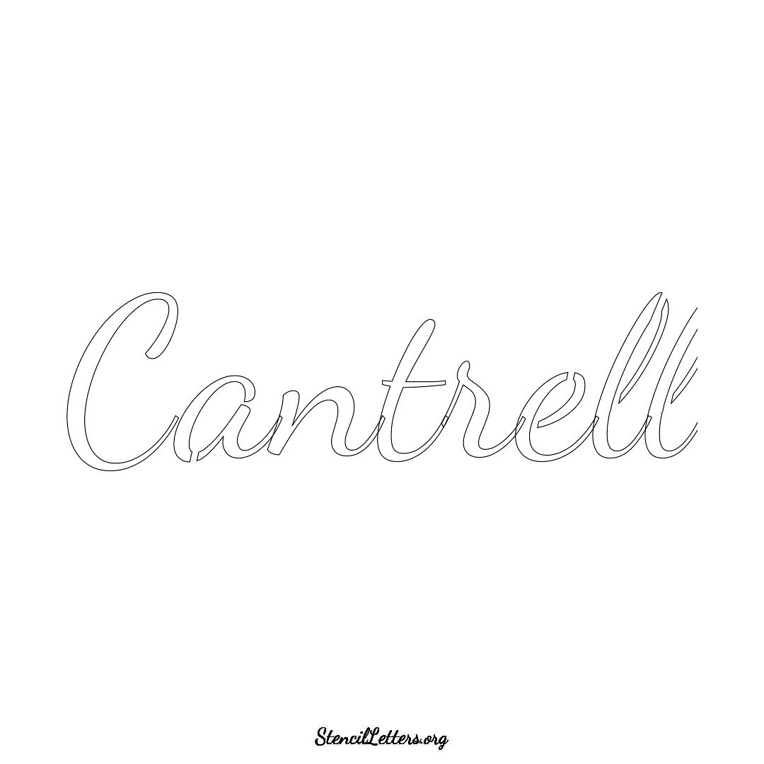 Cantrell name stencil in Cursive Script Lettering