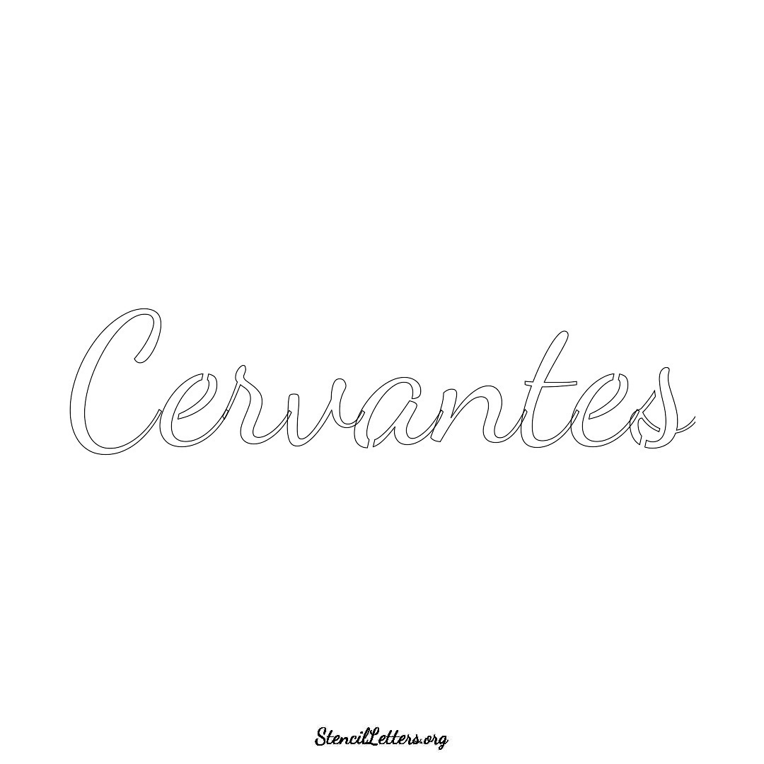 Cervantes name stencil in Cursive Script Lettering