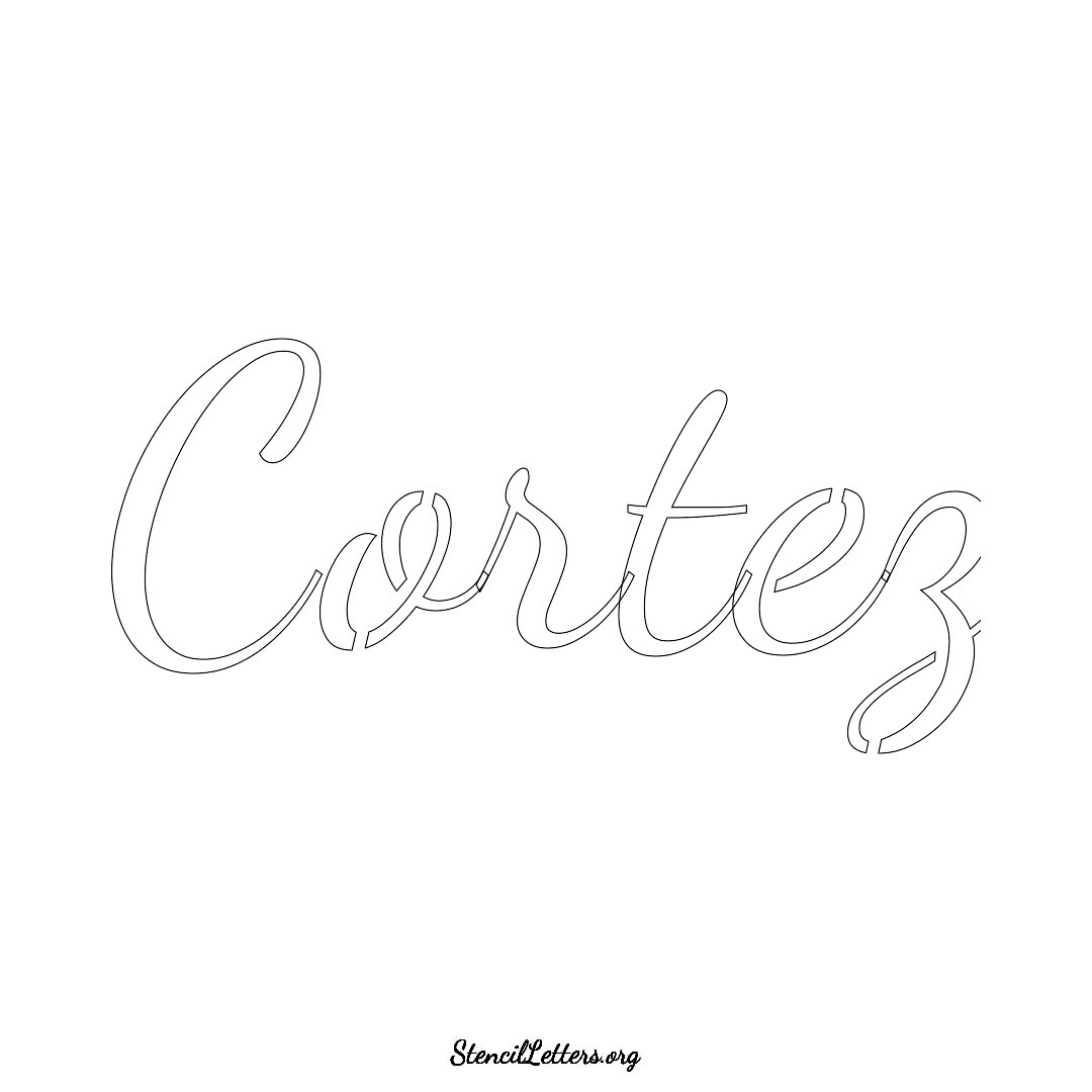 Cortez name stencil in Cursive Script Lettering