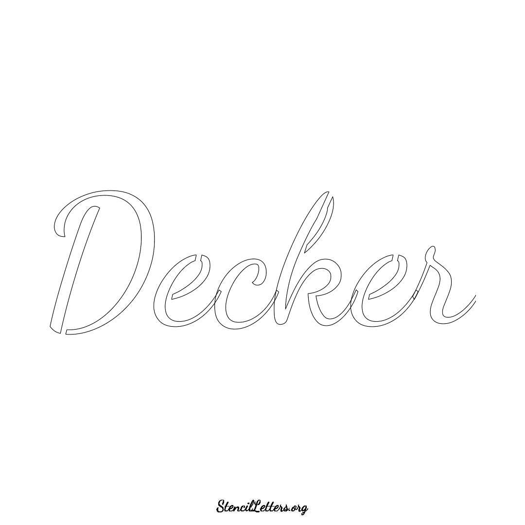 Decker name stencil in Cursive Script Lettering