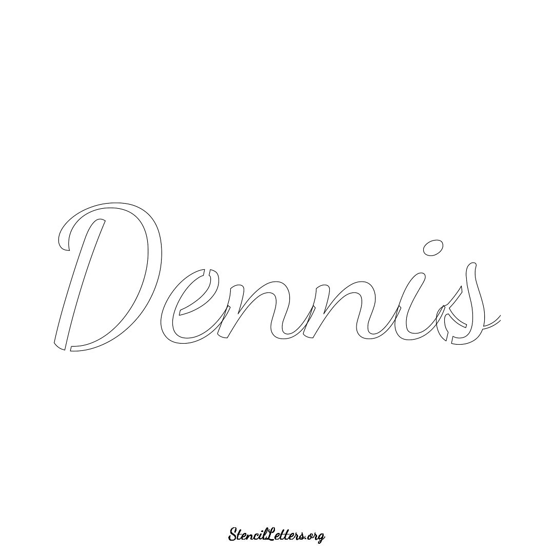 Dennis name stencil in Cursive Script Lettering