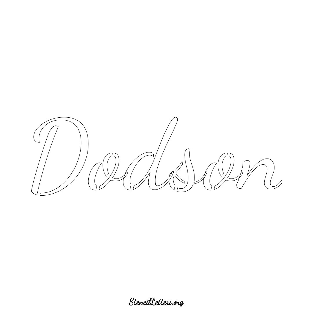 Dodson name stencil in Cursive Script Lettering