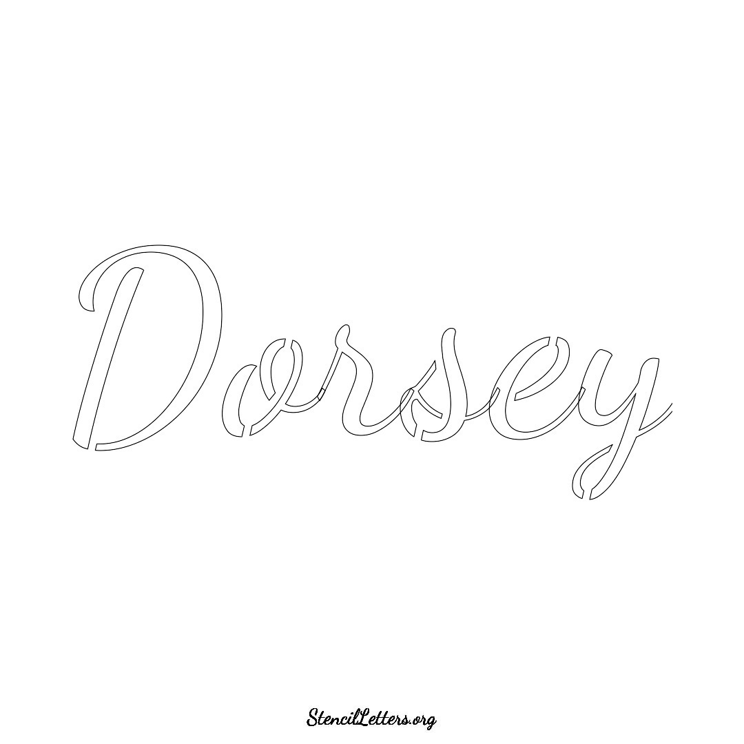 Dorsey name stencil in Cursive Script Lettering