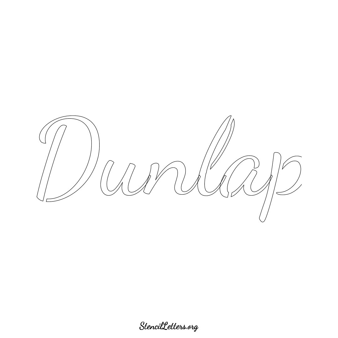 Dunlap name stencil in Cursive Script Lettering