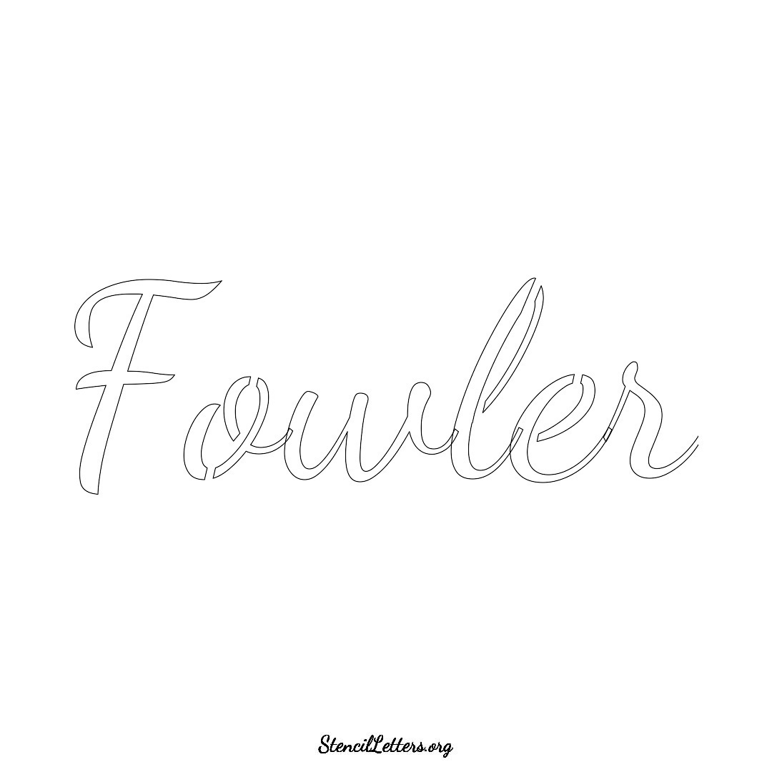 Fowler name stencil in Cursive Script Lettering