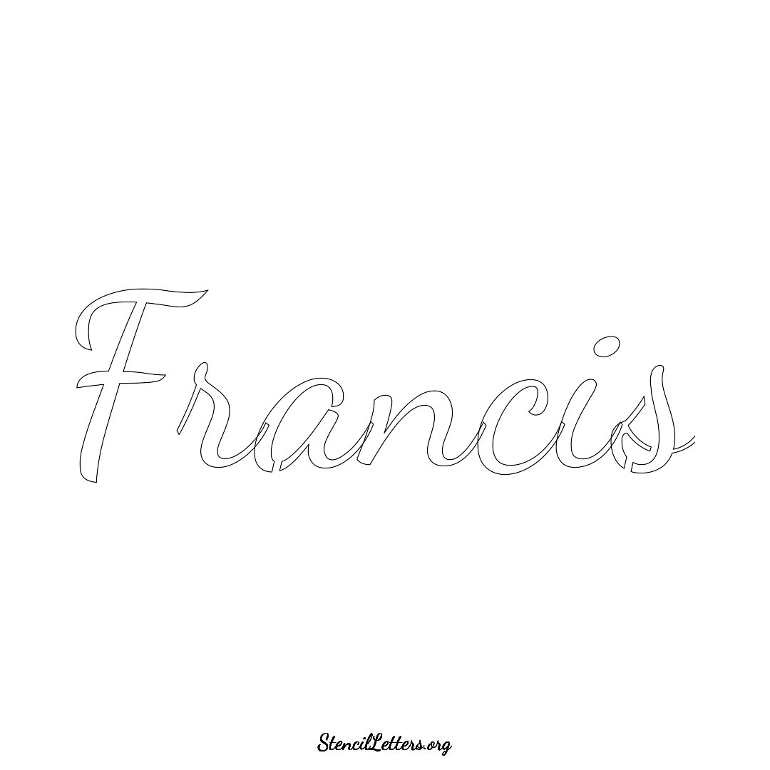 Francis name stencil in Cursive Script Lettering