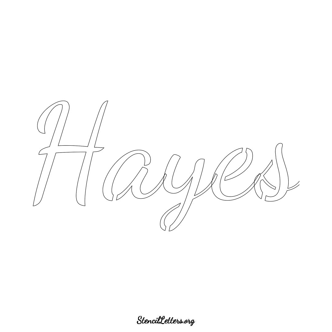 Hayes name stencil in Cursive Script Lettering