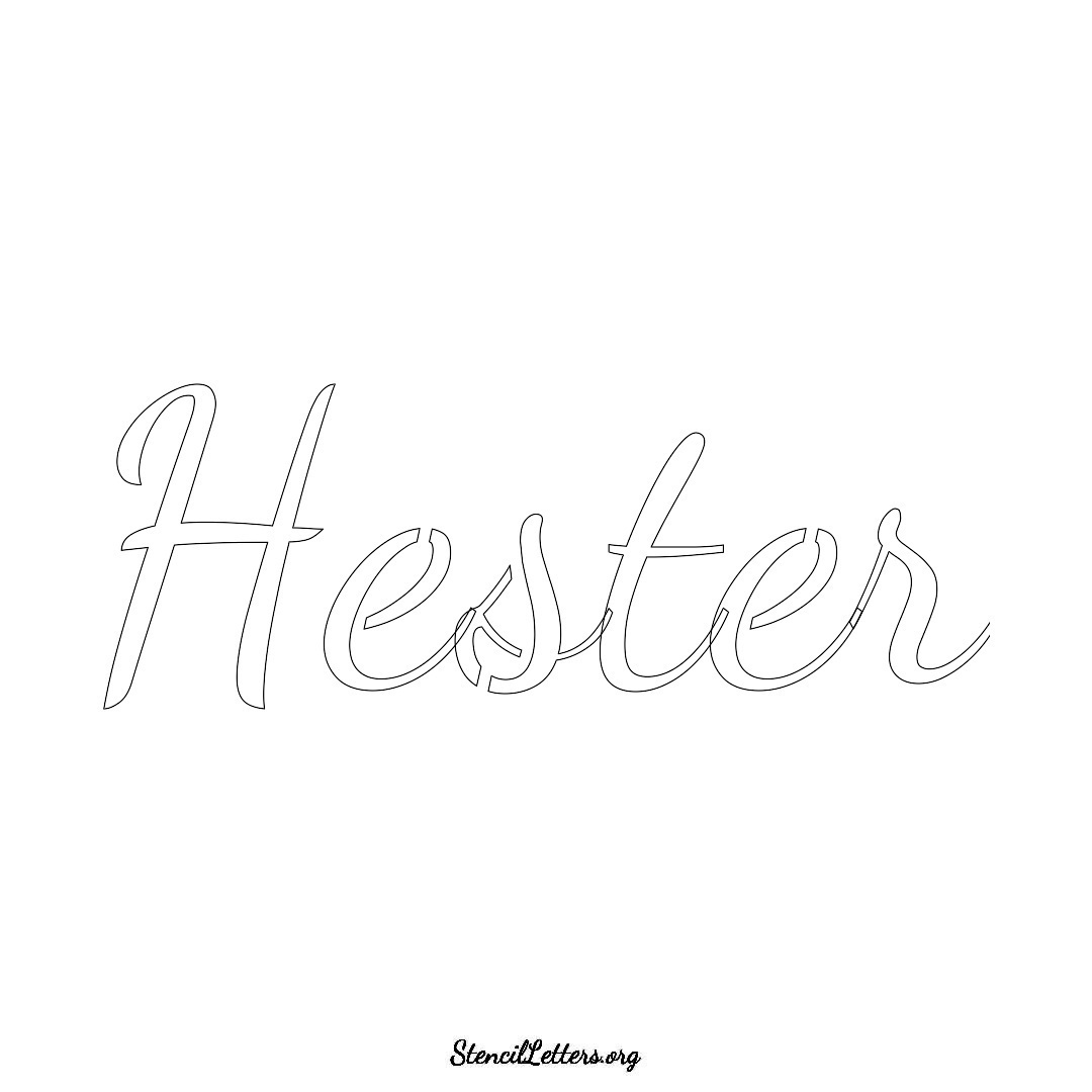 Hester name stencil in Cursive Script Lettering