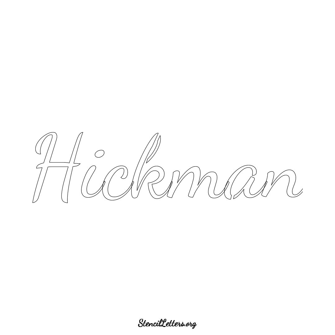 Hickman name stencil in Cursive Script Lettering