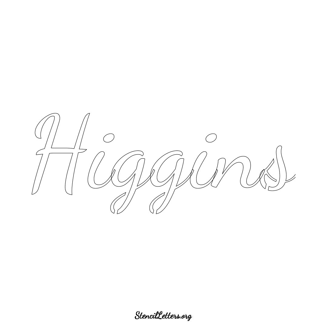 Higgins name stencil in Cursive Script Lettering