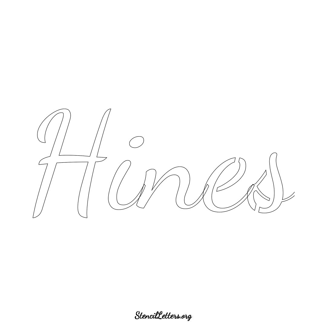 Hines name stencil in Cursive Script Lettering