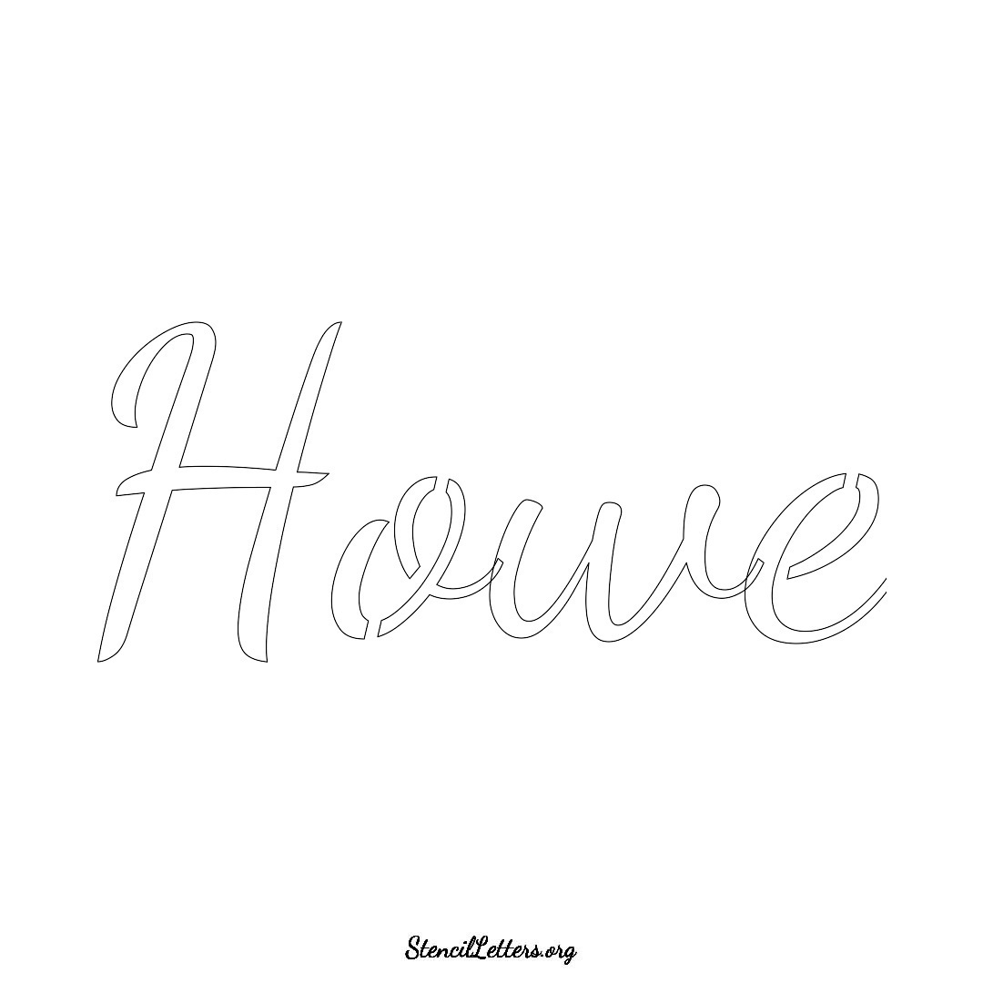 Howe name stencil in Cursive Script Lettering