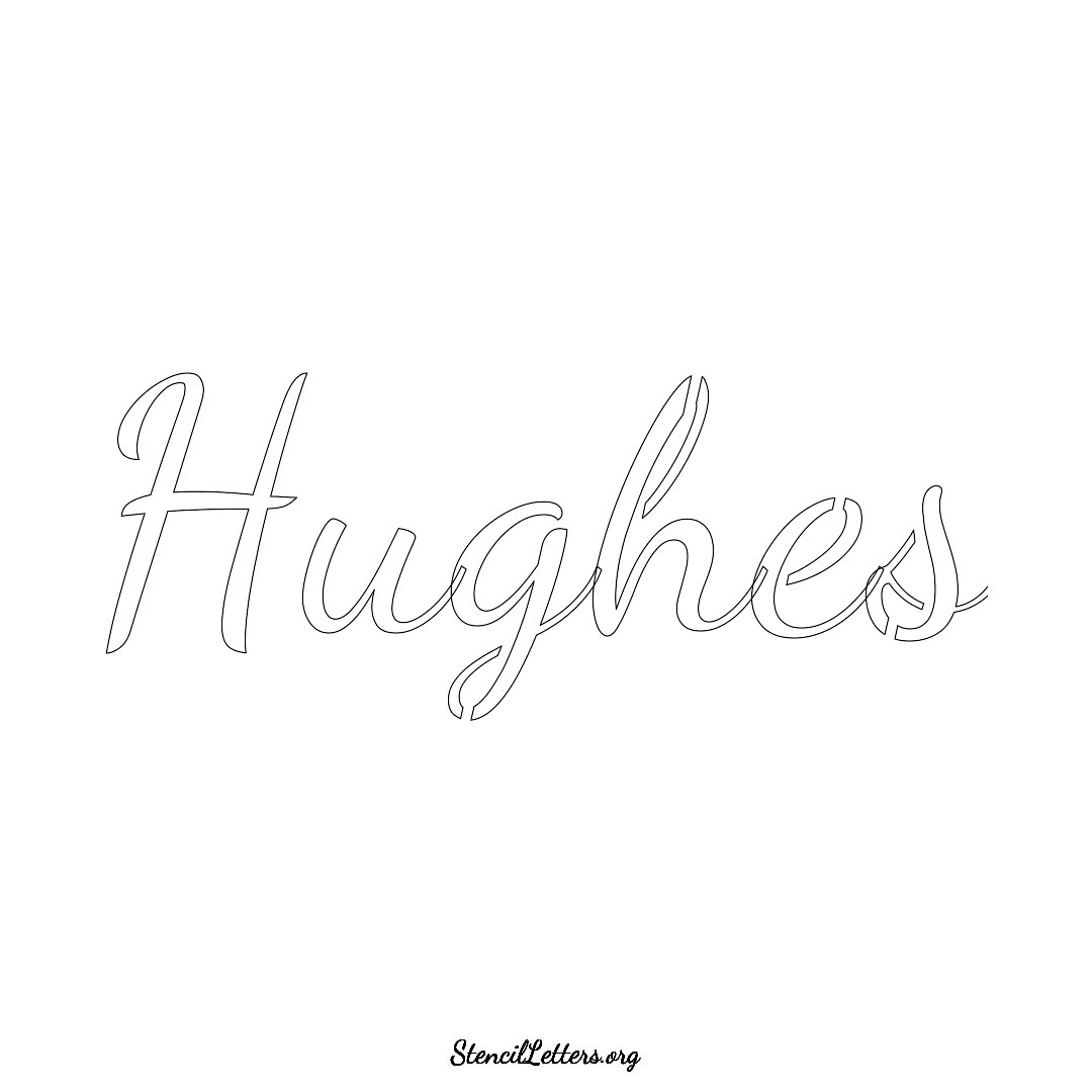 Hughes name stencil in Cursive Script Lettering