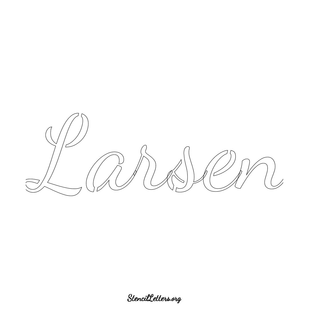 Larsen name stencil in Cursive Script Lettering