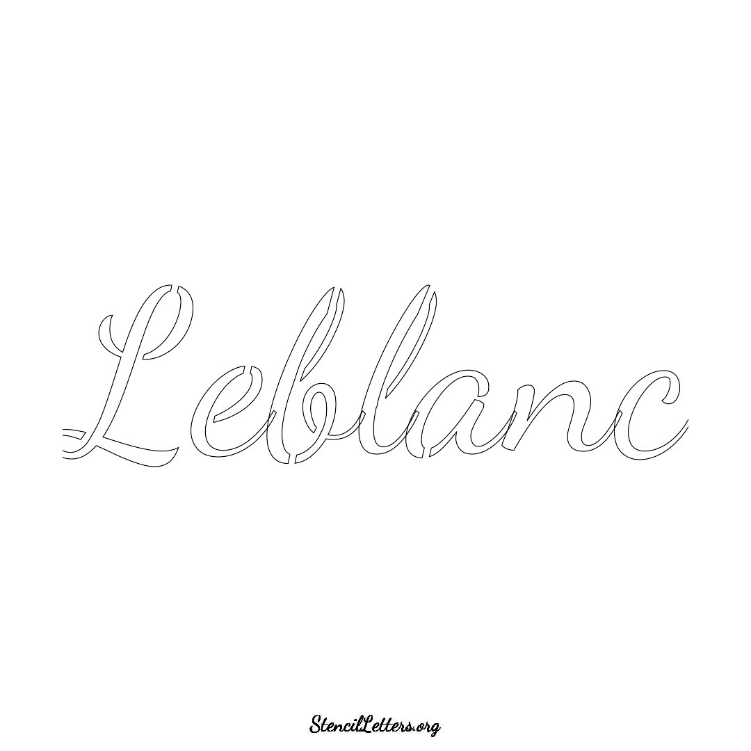 Leblanc name stencil in Cursive Script Lettering