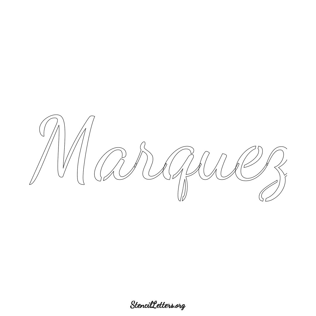 Marquez name stencil in Cursive Script Lettering