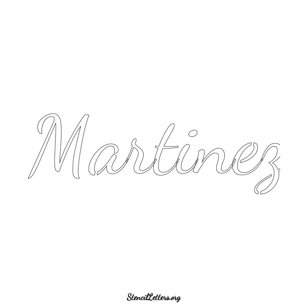 Martinez name stencil in Cursive Script Lettering