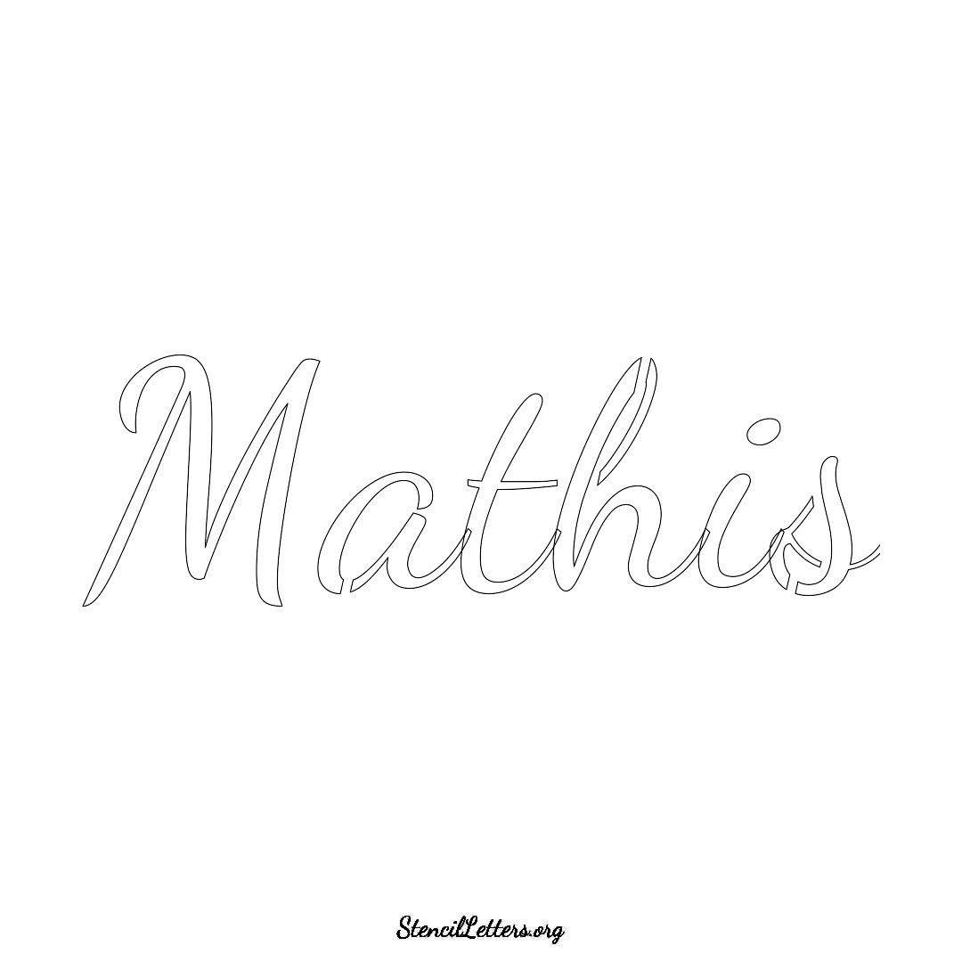 Mathis name stencil in Cursive Script Lettering