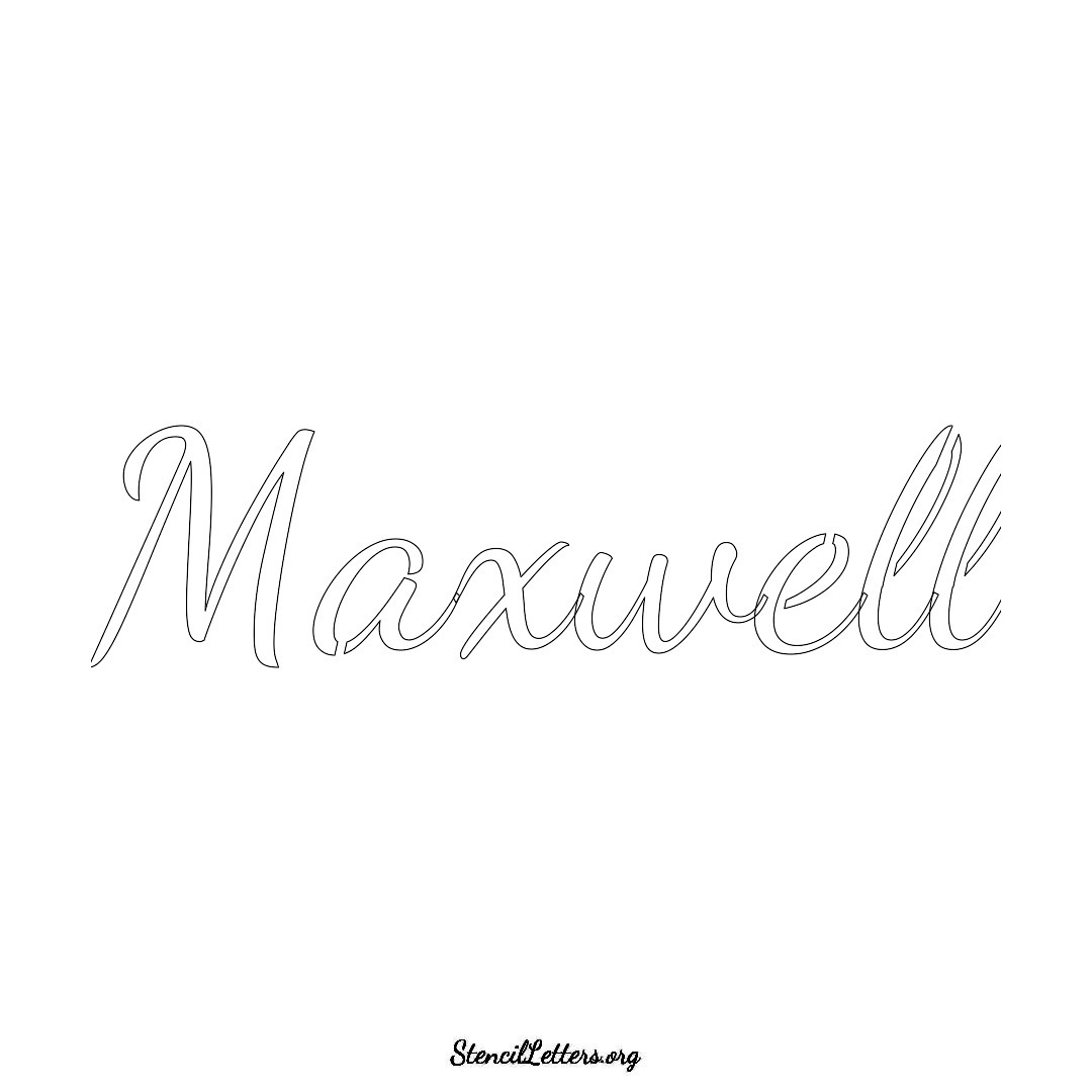 Maxwell name stencil in Cursive Script Lettering