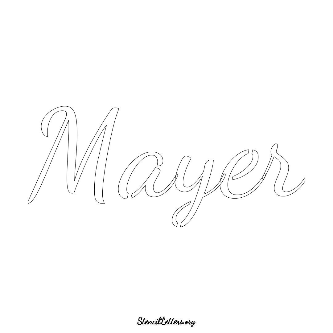 Mayer name stencil in Cursive Script Lettering