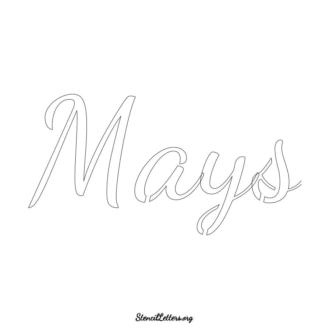 Mays name stencil in Cursive Script Lettering