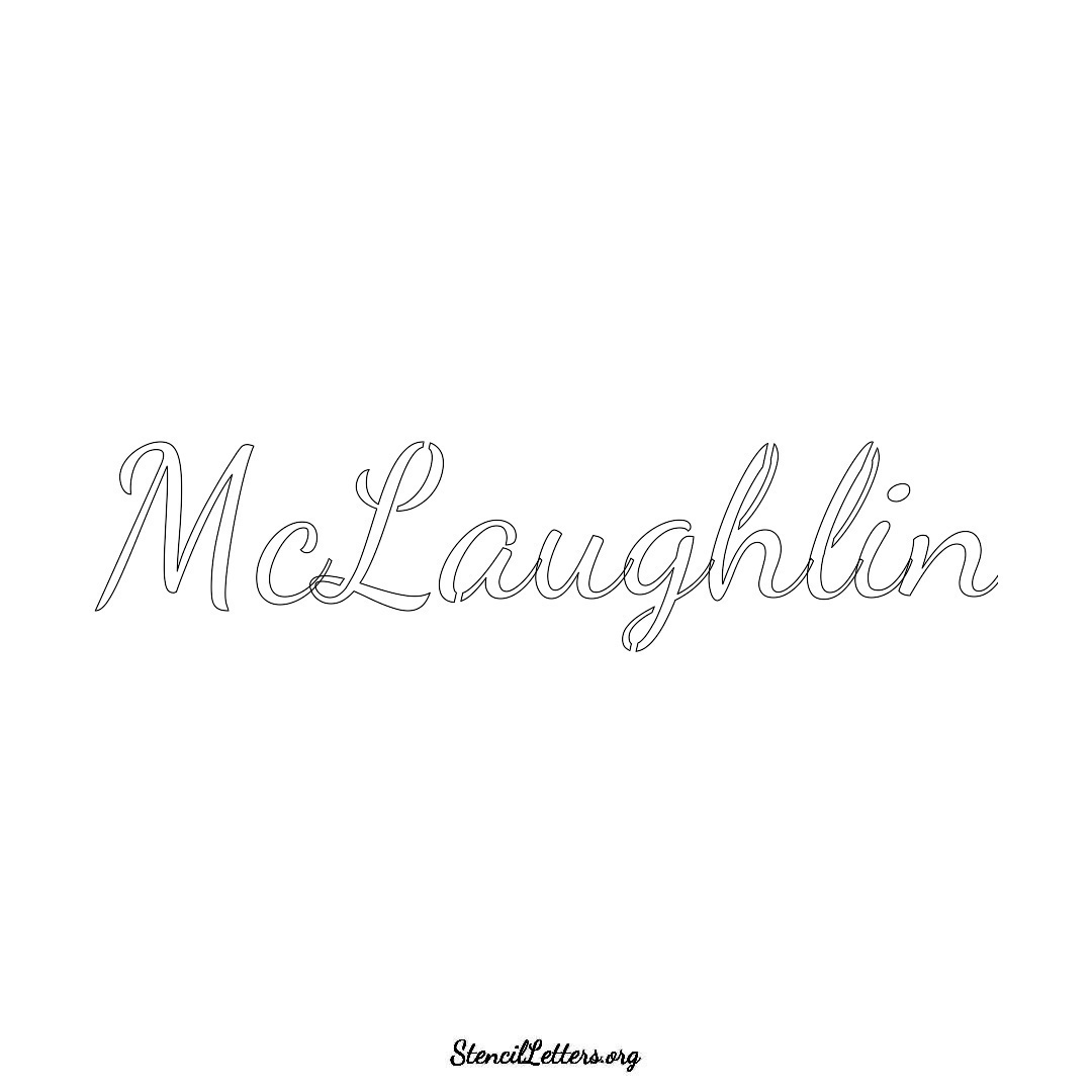 McLaughlin name stencil in Cursive Script Lettering